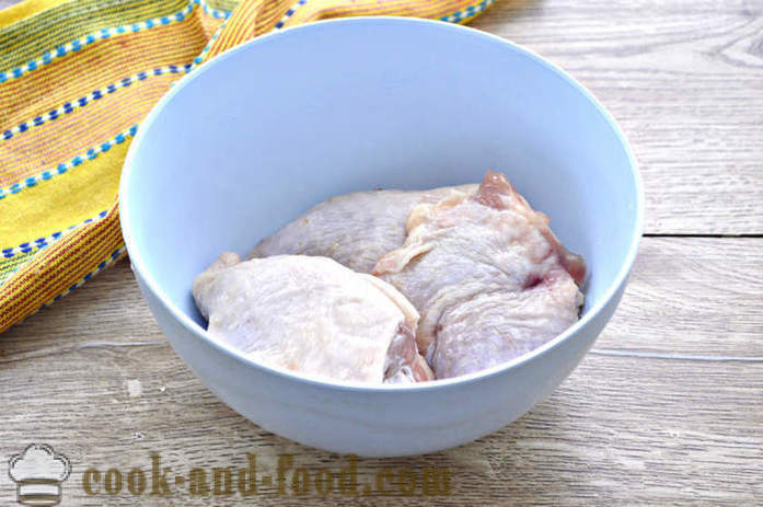 Coxas de frango assado no forno - como cozinhar as coxas de frango em uma luva com uma crosta, um passo a passo fotos de receitas